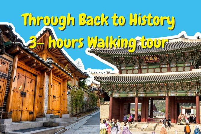 Gyeongbokgung Palace & Bukchon Village Walking Tour - Two historic Seoul districts in 2.5 hours