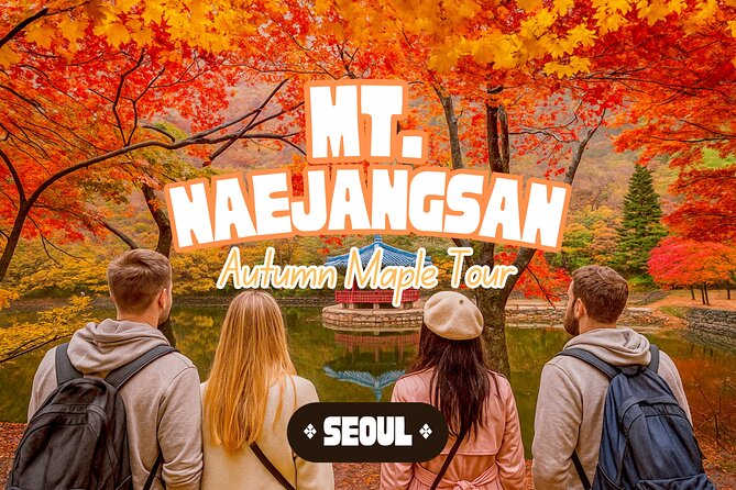 Naejangsan National Park Autumn Foliage One Day Tour from Seoul - Why Naejangsan makes a worthwhile autumn escape