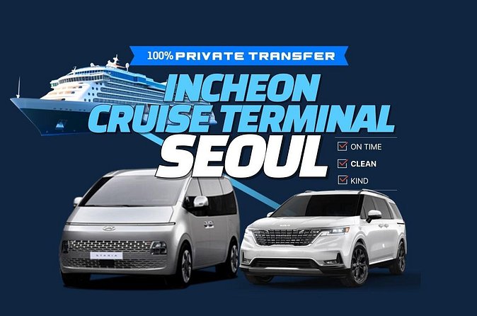 Private Transfer Incheon Cruise Terminal from and to Seoul - What the timing really means in Seoul traffic